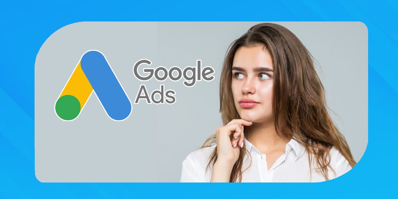 Faktor-Faktor Yang Mempengaruhi Kinerja Google Ads