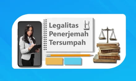 Legalitas Jasa Penerjemah Tersumpah