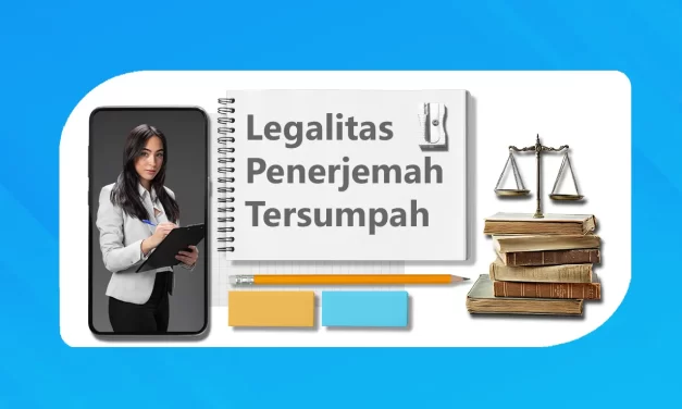 Legalitas Jasa Penerjemah Tersumpah