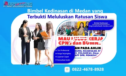 Bimbel Kedinasan di Medan yang Terbukti Meluluskan Ratusan Siswa