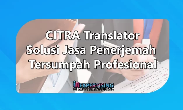 CITRA Translator: Solusi Jasa Penerjemah Tersumpah Profesional