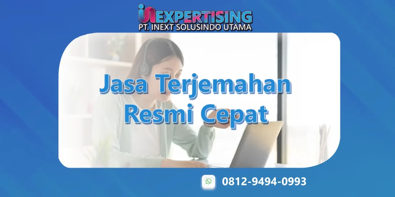 Jasa Terjemahan Resmi Cepat