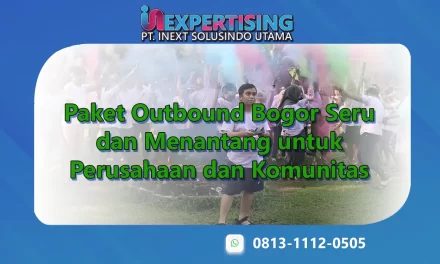 Paket Outbound Bogor Seru dan Menantang untuk Perusahaan dan Komunitas