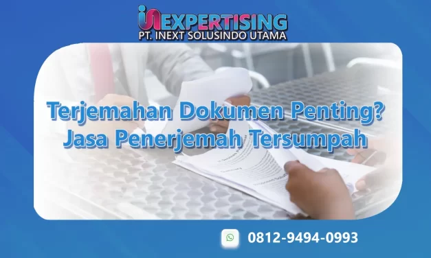 Terjemahan Dokumen Penting? Jasa Penerjemah Tersumpah