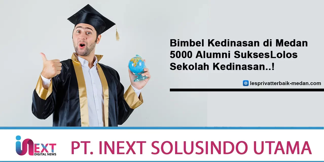 Bimbel Kedinasan di Medan – 5000 Alumni Sukses Lolos Sekolah Kedinasan